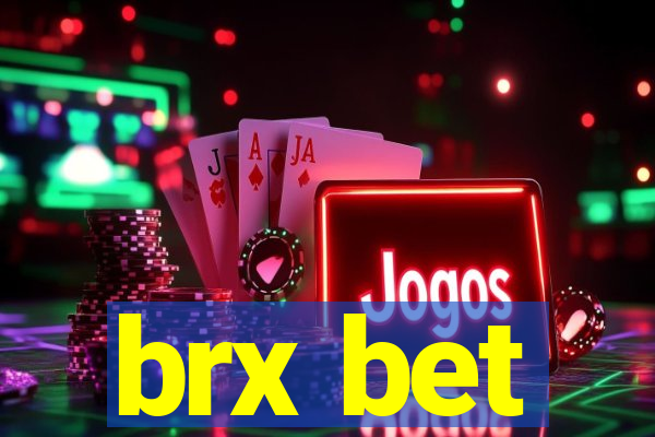 brx bet